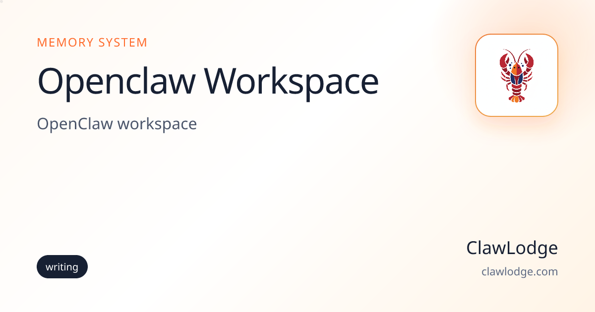 Openclaw Workspace - OpenClaw Memory Setup | ClawLodge