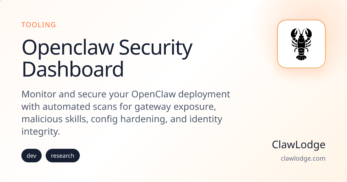 Openclaw Security Dashboard - OpenClaw Tooling | ClawLodge